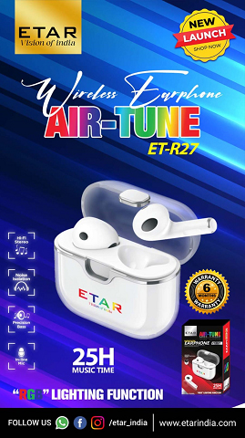 ETAR AIR TUNE WIRLESS EARPHONE,25 HOURS MUSIC TIME,RG LIGHTING FUNCTION,MODLE NO.ET R27